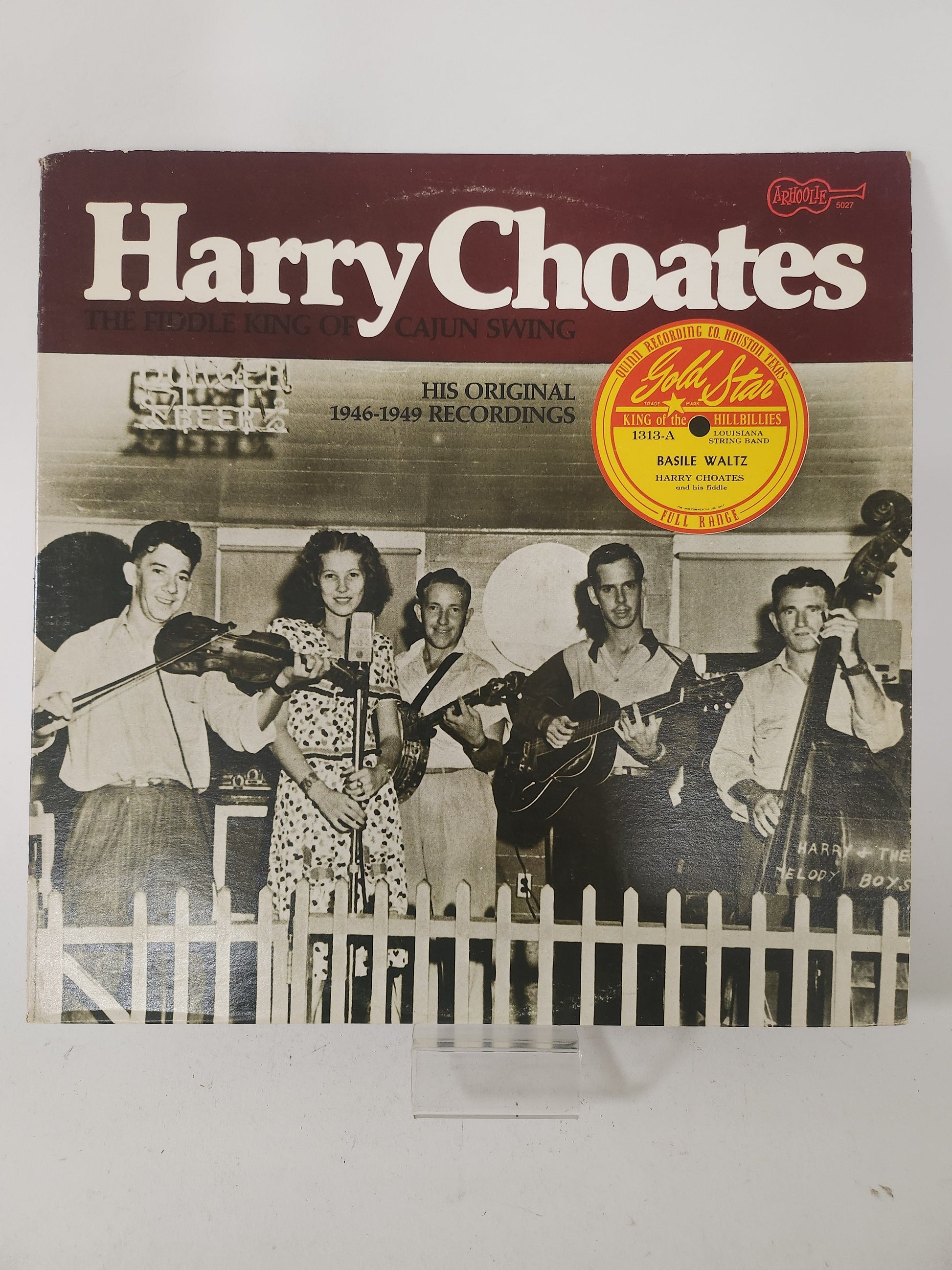 Fiddle King of Cajun Swing: His Original 1946-1949 Recordings: Harry Choates LP Vinyl - Lp Vinyl