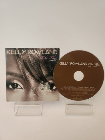 Kelly Rowland: Like This CD Single - CD Single