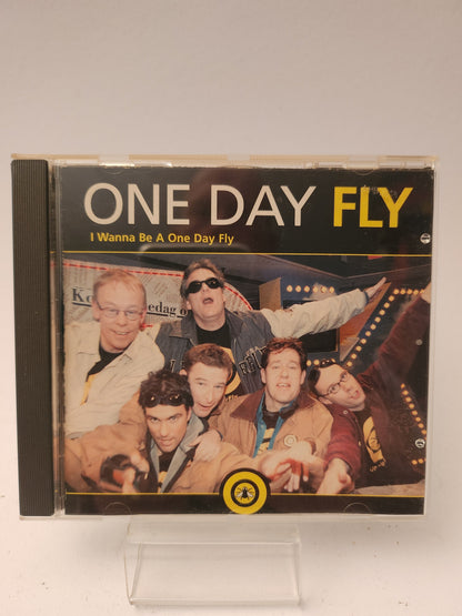 One Day Fly: I Wanna Be a One Day Fly CD - Cd