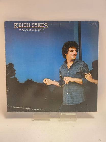 Keith Sykes: It Don't Hurt to Flirt LP Vinyl