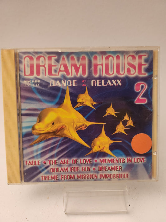 Dream House Dance Relaxx 2 CD