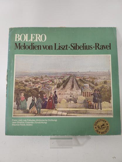 Bolero: Melodiën von Liszt - Sibelius - Ravel LP Vinyl