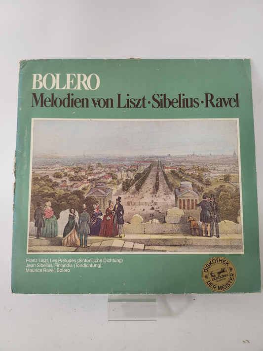 Bolero: Melodiën von Liszt - Sibelius - Ravel LP Vinyl