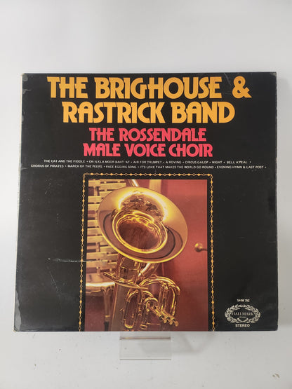 Brighouse & Rastrick Band: the Rossendale Male Voice Choir LP Vinyl