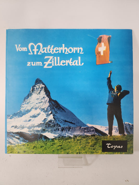 Vom Matterhorn zum Zillertal LP Vinyl