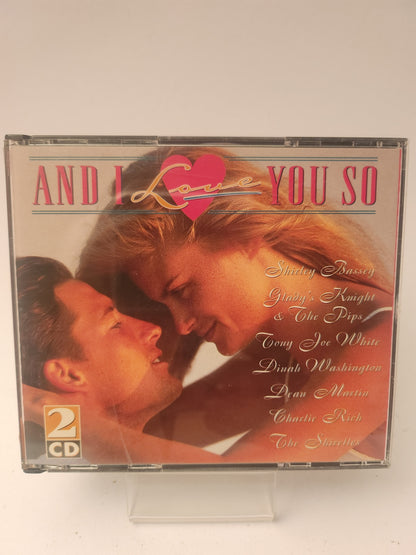 And I Love You So CD