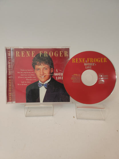 Rene Froger: a Mother Love CC