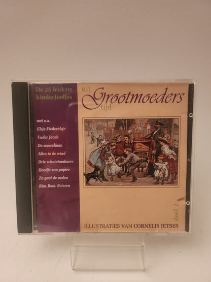 De 25 Leukste Kinderliedjes uit Grootmoeders Tijd CD