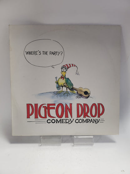 Pigeon Drop Comedy Company: Where's the Party LP Vinyl