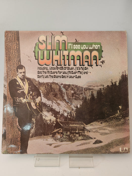 I'll See You When: Slim Whitman LP Vinyl