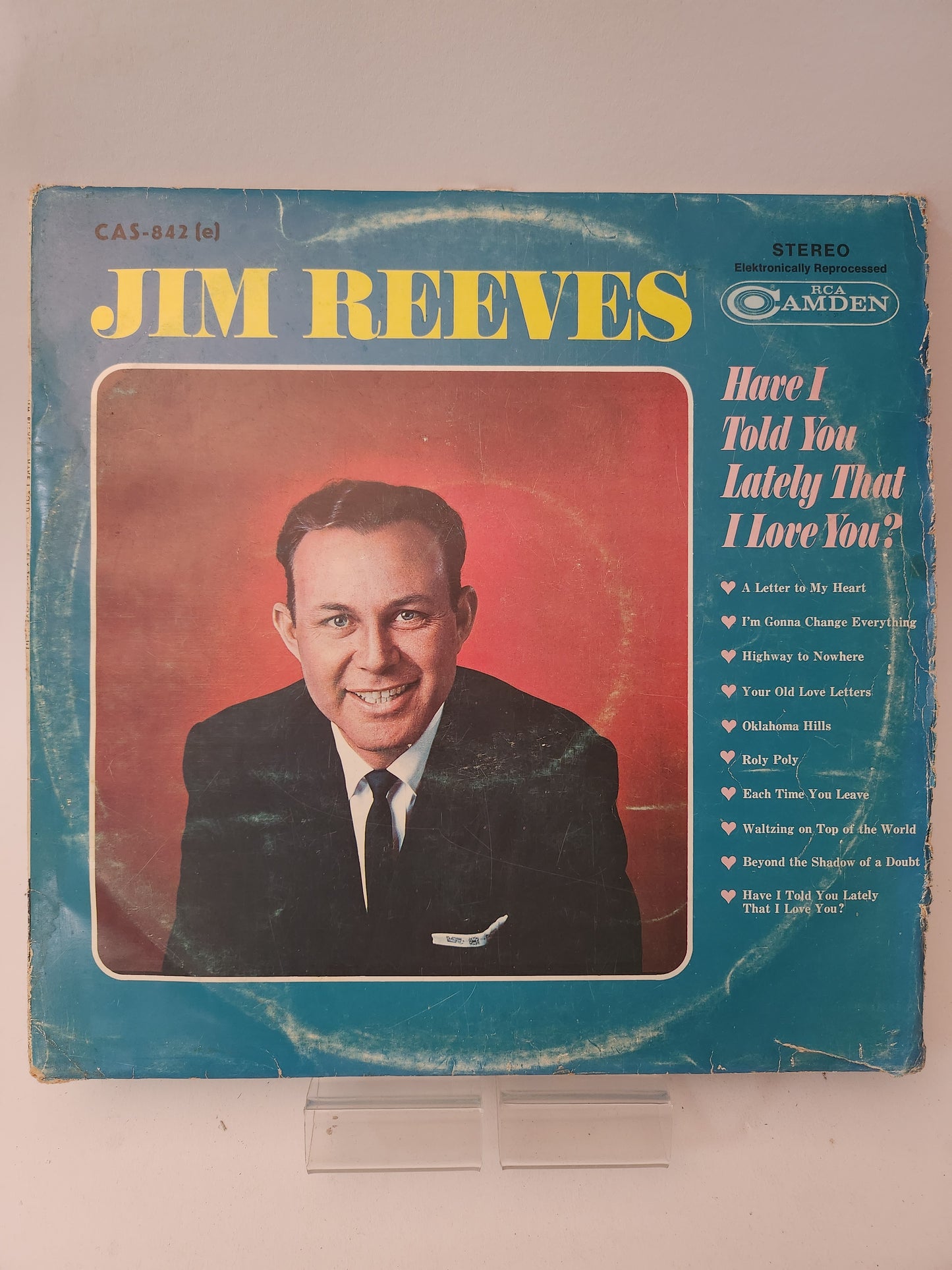 Have I Told You Lately that I Love You: Jim Reeves LP Vinyl