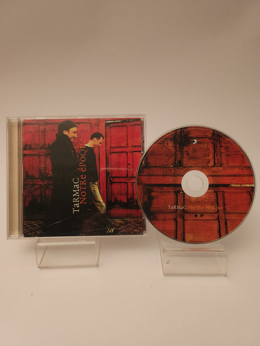 Tarmac: Notre EpoQue CD