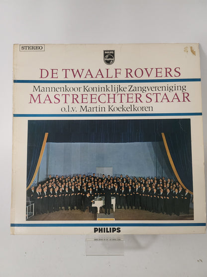 Twaalf Rovers: Mannenkoor Koninklijke Zangvereniging Mastreechter Staar LP Vinyl