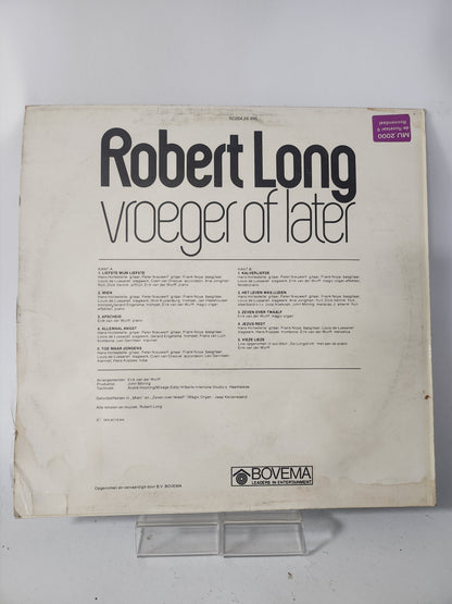 Vroeger of Later: Robert Long LP Vinyl - Lp Vinyl