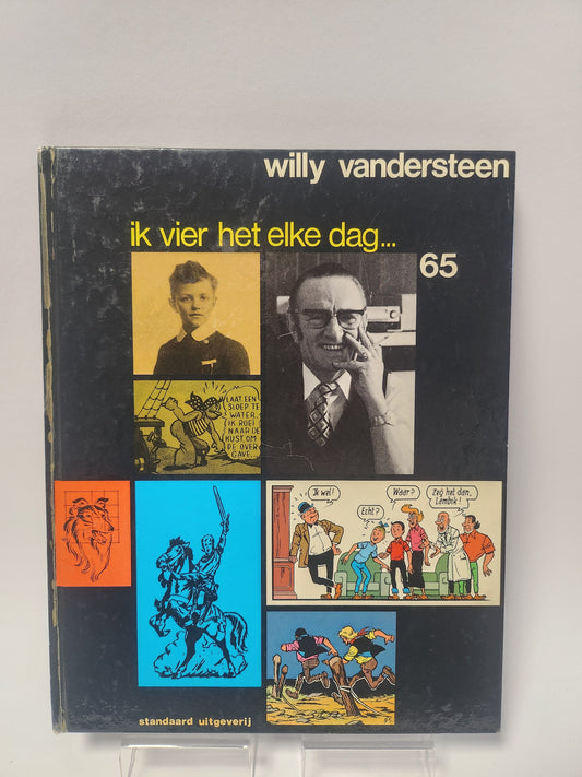 Willy Vandersteen 65: ik vier het elke dag.... Suske en Wiske - Suske en Wiske