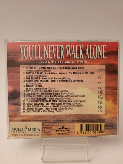 You’ll Never Walk Alone (and other radio & tv Hits CD - Cd